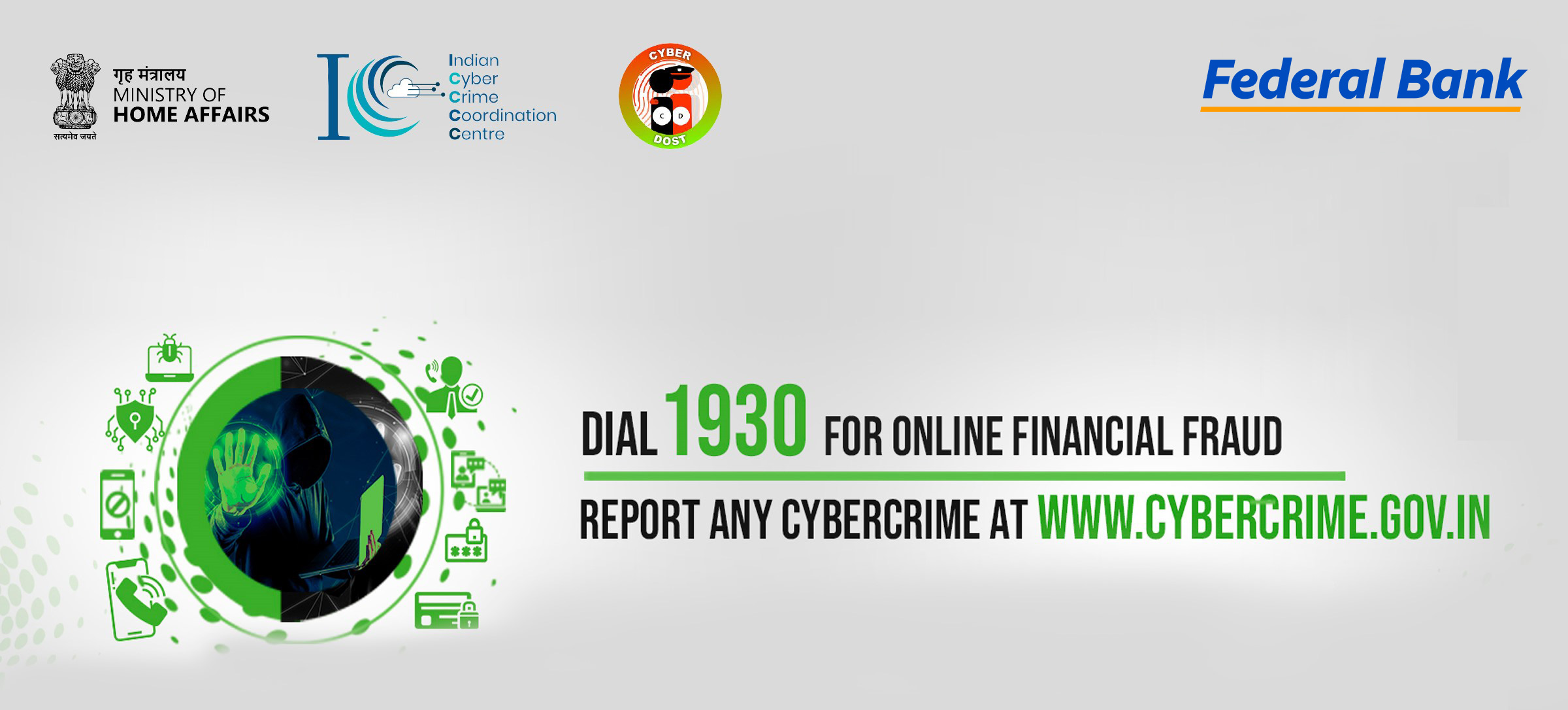 Dial 1930 to report Online  Financial Fraud